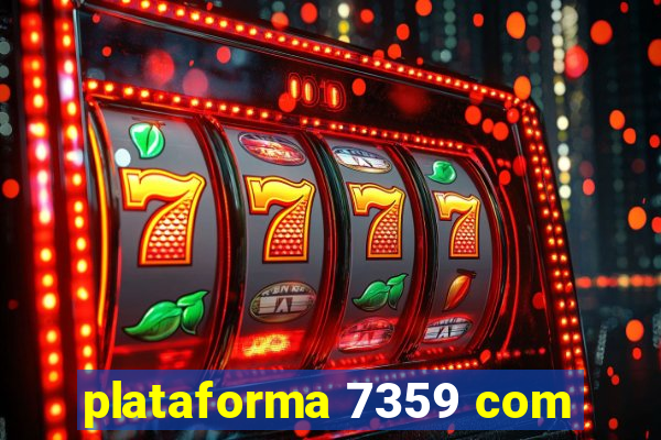 plataforma 7359 com